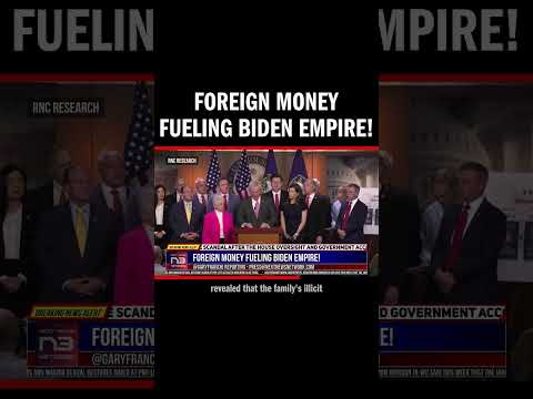 You are currently viewing Foreign Money Fueling Biden Empire!