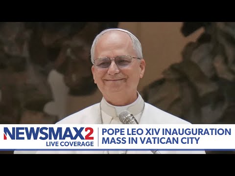 You are currently viewing LIVE: Pope Leo XIV Inaugural Mass | NEWSMAX2
