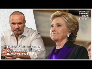 Read more about the article Ep. 1609 The Explosive New Detail In Clinton Collusion Indictment – The Dan Bongino Show®