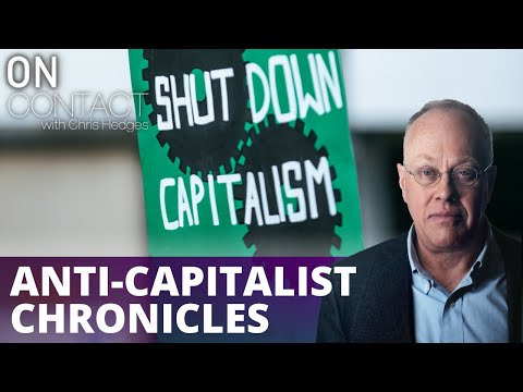 You are currently viewing Anti-Capitalist Chronicles, Part 1