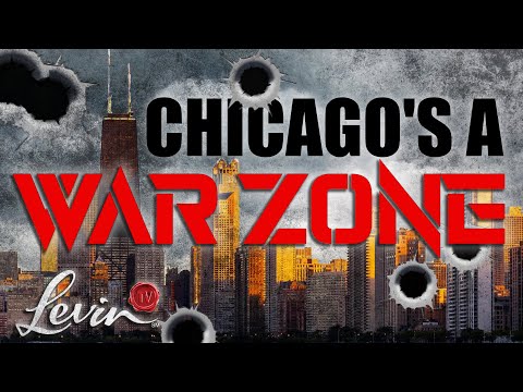 Read more about the article Mark Levin: Chicago Is a WAR ZONE