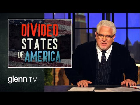 Read more about the article The DIVIDED States of America: Is It Time for a National Divorce? | Glenn TV | Ep 144