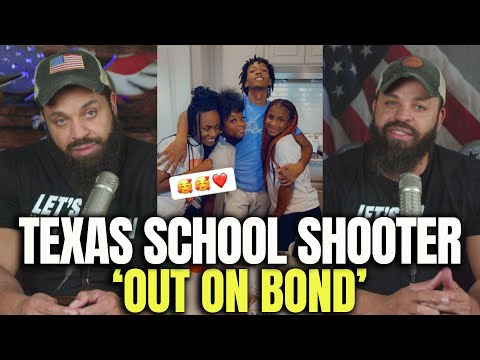 You are currently viewing Texas School Shooter Out On Bond