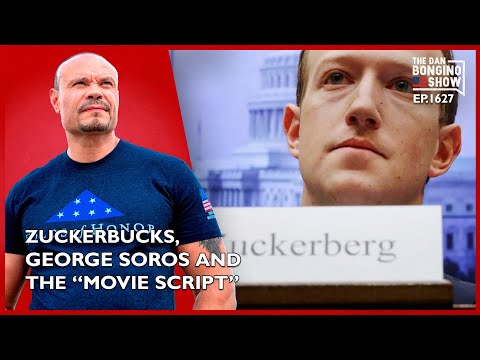 Read more about the article Ep. 1627 Zuckerbucks, George Soros And The “Movie Script” – The Dan Bongino Show®