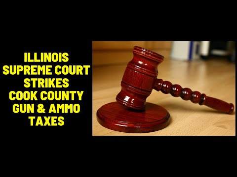 Read more about the article Illinois Supreme Court Strikes Cook County Gun and Ammo Tax