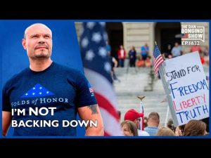 Read more about the article Ep. 1632 I’m Not Backing Down – The Dan Bongino Show®