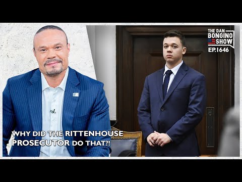 Read more about the article Ep. 1646 Why Did The Rittenhouse Prosecutor Do What He Did? – The Dan Bongino Show