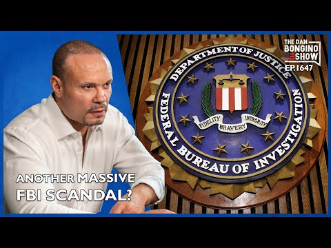 Read more about the article Ep. 1647 Another Massive FBI Scandal? – The Dan Bongino Show®