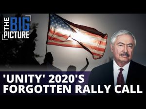 Read more about the article “Unity”: 2020’s Forgotten Rally Call