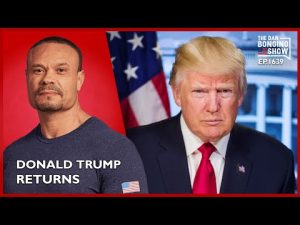 Read more about the article Ep. 1639 Donald Trump Returns To The Show In A Wide-Ranging Interview – The Dan Bongino Show®