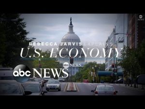 Read more about the article The US economy explained by Rebecca Jarvis | ABC News