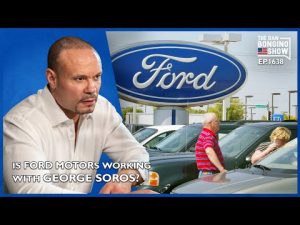 Read more about the article Ep. 1638 Is Ford Motors Working With George Soros? – The Dan Bongino Show®