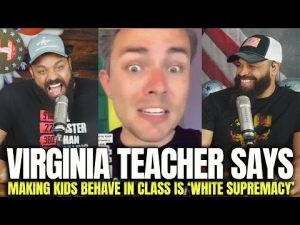 Read more about the article Virginia Teacher Says Making Kids Behave In Class Is ‘White Supremacy’