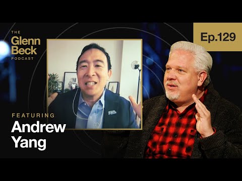 Read more about the article ‘The Media Is an Assembly Line to Hell’ | Andrew Yang | The Glenn Beck Podcast | Ep 129