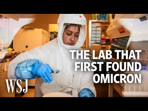 You are currently viewing Inside the South African Lab With the First Omicron Findings | WSJ