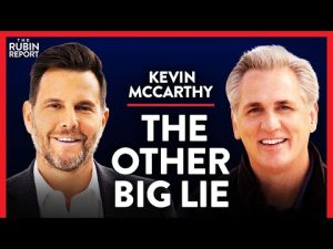 Read more about the article Democrats’ Big Lie & Proof that Red States Are Winning | Kevin McCarthy | POLITICS | Rubin Report