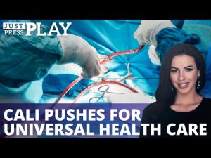 Read more about the article California Pushes for Universal Health Care