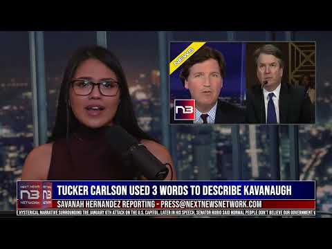 You are currently viewing Tucker Carlson Used 3 Words to Describe Brett Kavanaugh After He Sided With the Liberals