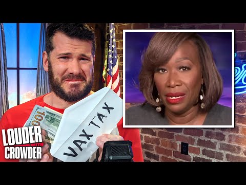 Read more about the article DO NOT COMPLY! New Tax Proposed for UNVAXXED?? | Louder with Crowder