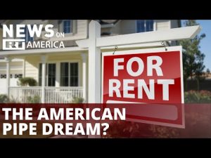 Read more about the article Millennials expect lifetime of rent as American dream evaporates