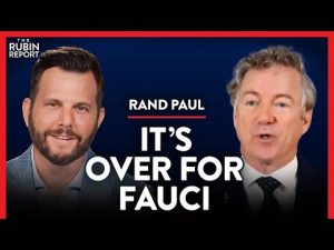 Read more about the article Fauci & the COVID Narrative Are Imploding in Front of Our Eyes | Rand Paul | POLITICS | Rubin Report