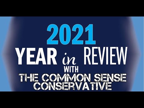 Read more about the article The Great Common Sense Conservative Year 2021 In Review Show