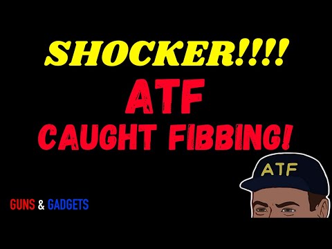 Read more about the article ATF Caught Fibbing! SHOCKER!!