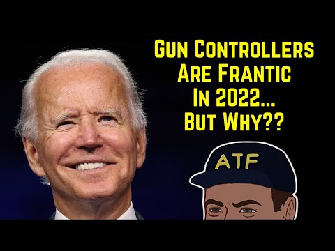 Read more about the article Gun Controllers Are Frantic in 2022…But WHY??