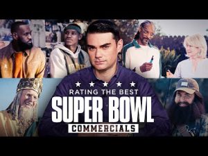 Read more about the article Ben Shapiro REACTS to 2022 Super Bowl Commercials