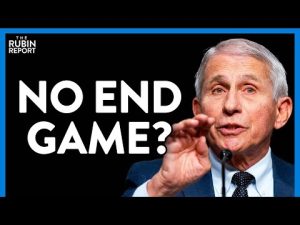 Read more about the article Fauci Admits on Camera There Is No Exit Plan for Masks | Direct Message | Rubin Report