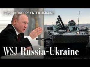 Read more about the article Russia Orders Troops Into Eastern Ukraine: What’s Next | WSJ