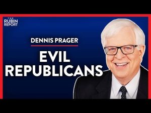 Read more about the article Why I Believed So Deeply That Republicans Were Evil (Pt. 2)| Dennis Prager | POLITICS | Rubin Report