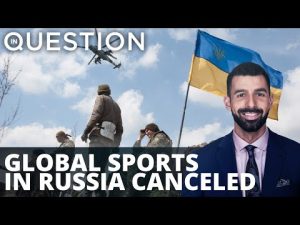 Read more about the article Global sporting events canceled in Russia amid Ukraine crisis