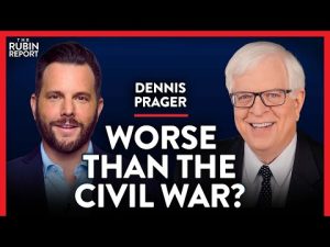 Read more about the article Why Are We More Divided Than During the Civil War? | Dennis Prager | POLITICS | Rubin Report