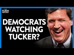 Read more about the article Shocking Tucker Carlson Viewer Info Should Keep Democrats Awake at Night | DM CLIPS | Rubin Report