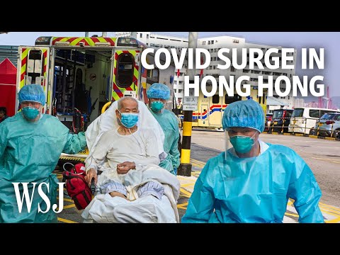 You are currently viewing Life During Hong Kong’s Worst Covid-19 Outbreak: Full Hospitals, Quiet Streets | WSJ