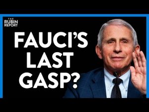 Read more about the article Fauci Appears Desperate as He Warns About Democrats Lifting Mask Mandates | DM CLIPS | Rubin Report