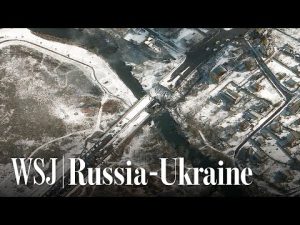 Read more about the article Satellite Images Show Destroyed Ukraine Bridge as Civilians Cross to Safety | WSJ