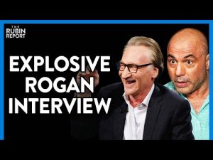 Read more about the article Bill Maher Stops Holding Back in Explosive New Joe Rogan Interview | Direct Message | Rubin Report