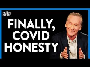 Read more about the article Bill Maher Gives a Shockingly Honest Take on COVID. Will He Be Canceled? | DM CLIPS | Rubin Report