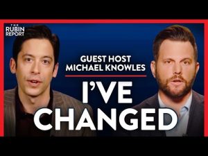 Read more about the article I Never Thought This Would Change, But Then It Did (Pt. 2) | w/ Host Michael Knowles | Rubin Report