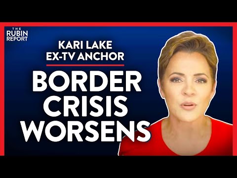 You are currently viewing Ex-TV Anchor: Border Crisis Worse Than You’ve Been Told (Pt. 2)| Kari Lake | POLITICS | Rubin Report