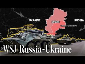 Read more about the article Russia’s Shifting Military Strategy for Ukraine’s Donbas, Explained | WSJ