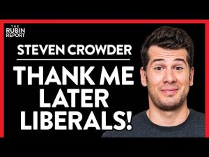 Read more about the article Do Liberals Really Not See How This Would Benefit Them Too? | Steven Crowder | COMEDY | Rubin Report