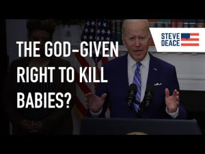 Read more about the article EVIL: Joe Biden Says Abortion Is a ‘God-Given’ Right | Guest: Delano Squires | 5/5/22