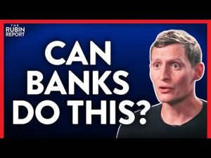 Read more about the article Banks Shutting Down Conservative Accounts & Big Tech Dangers | Thiel, Masters & More | Rubin Report