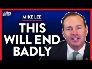 Read more about the article If Democrats Try This The Blowback Will Be Unimaginable (Pt. 1) | Mike Lee | POLITICS | Rubin Report