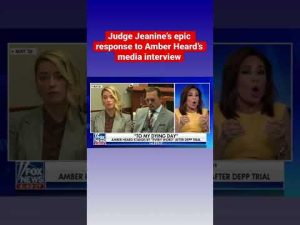 Read more about the article Judge Jeanine: Johnny Depp won because of Amber Heard’s testimony