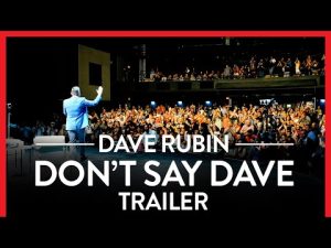 Read more about the article Dave Rubin Stand-Up Special: Don’t Say Dave Trailer | Rubin Report