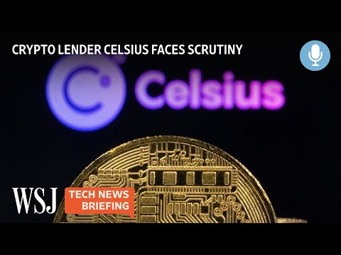 Read more about the article Celsius Said It Was Low Risk; Documents Show the Opposite | Tech News Briefing Podcast | WSJ